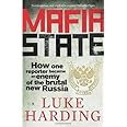 Mafia State: How one reporter became an enemy of the brutal new Russia
