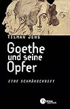 Cover zum Buch Goethe und seine Opfer
