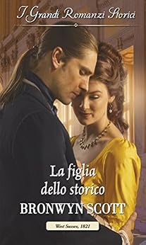 Bronwyn Scott - Le mogli infedeli 02 La figlia dello storico (2018)