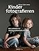 Produktbild Kinder fotografieren: Der Leitfaden für 100%ig authentische Porträts