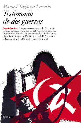 Download Testimonio de dos guerras (España Escrita) Download Testimonio de dos guerras (España Escrita)