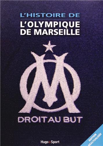Preisvergleich Produktbild L'histoire de l'Olympique de Marseille