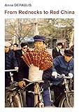 Image de From Rednecks to Red China (English Edition)