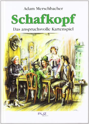 Schafkopf, das anspruchsvolle Kartenspiel