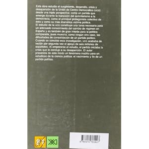 La Unión de Centro Democrático y la transición a la democracia en España (Monografías)