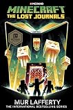  Minecraft: The Lost Journals (Official Minecraft Novel 3)