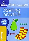 Image de Spelling Practice: Age 5–7 (Collins Easy Learning Age 5-7)