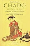 Image de Chado the Way of Tea: A Japanese Tea Master's Almanac