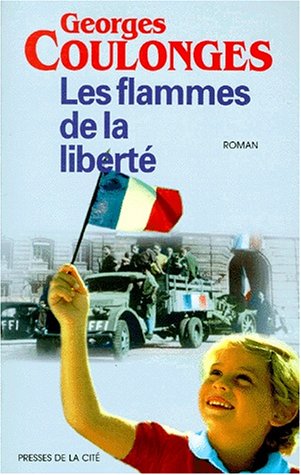 couverture de : Les flammes de la libert&eacute;