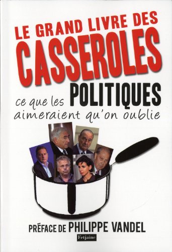 Le grand livre des casseroles Le grand livre des casseroles
