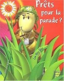 Prêts pour la parade ?