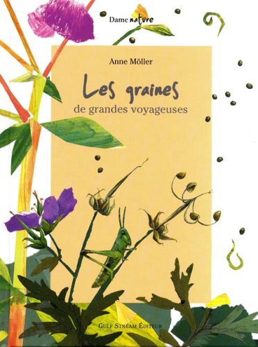 Les  Graines de grandes voyageuses