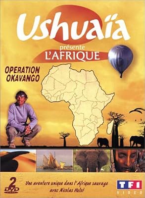 Ushuaïa présente l'Afrique : Opération Okavango, Vol.2 - Coffret 2 DVD