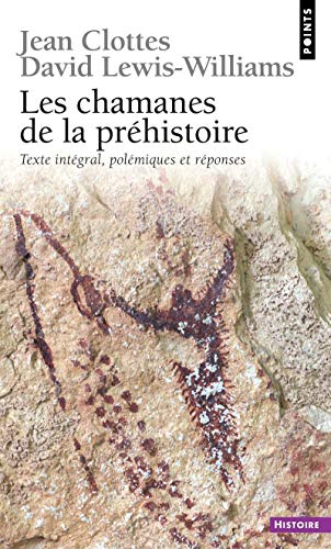 Recherche et téléchargement gratuits de livres PDF Les Chamanes de la préhistoire. Transe et magie dans les grottes ornées. Texte intégral, polémique e MOBI