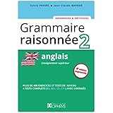Grammaire raisonnée Anglais 2