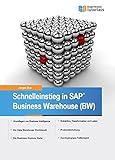 Schnelleinstieg in SAP Business Warehouse (BW) by Jürgen Noe