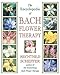 The Encyclopedia of Bach Flower Therapy by 