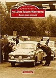 Image de 50 Jahre Rallye Wartburg: BIlder einer Legende