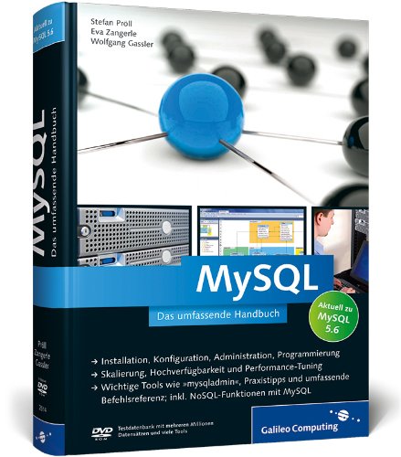 MySQL 5.6: Das umfassende Handbuch (Galileo Computing)
