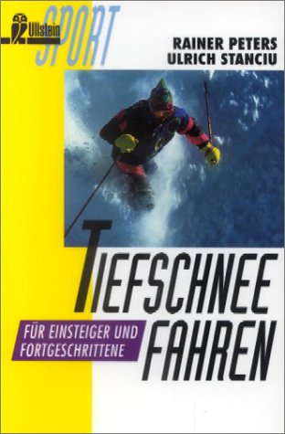Tiefschneefahren: Für Einsteiger und Fortgeschrittene (Wintersport) Buchen