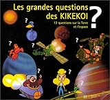 Image de Les grandes questions des Kikekoi