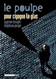 Le Poulpe - tome 6 Pour cigogne le glas (06)