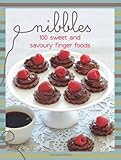 Image de Nibbles: 100 Sweet and Savoury Finger Foods