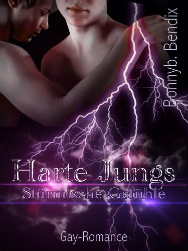Download Harte Jungs - Stürmische Gefühle Download Harte Jungs - Stürmische Gefühle