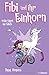 Fibi und ihr Einhorn (Bd. 2) - Volle Fahrt ins Glück, (Comics für Kinder) by 
