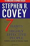 The 7 Habits of Highly Effective People