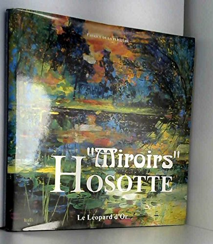 couverture de : Georges Hozotte : Les miroirs