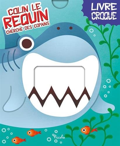 couverture de : Colin le requin cherche des copains