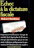 Échec a la dictature fiscale