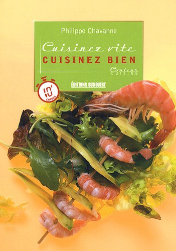 couverture de : Cuisinez vite, cuisinez bien