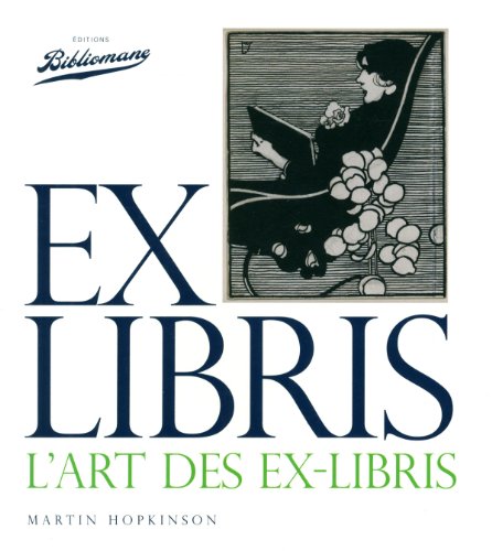 Download Ex Libris, l'art des Ex-Libris Download Ex Libris, l'art des Ex-Libris