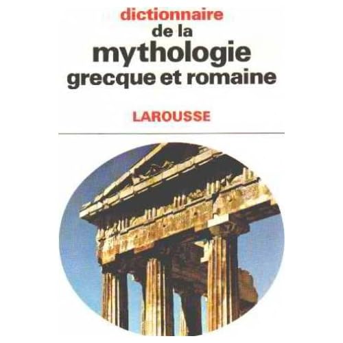 Dictionnaire de la mythologie
