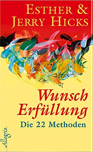Download Wunscherfüllung: Die 22 Methoden Download Wunscherfüllung: Die 22 Methoden