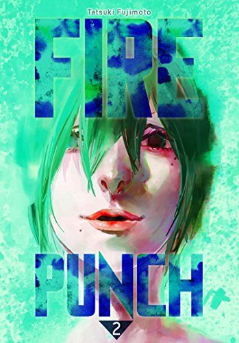 Fire Punch — Tome 2