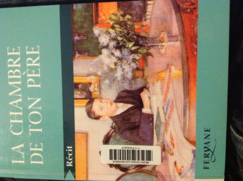 <a href="/node/39192">La chambre de ton père</a>