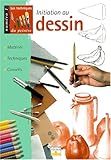 Les techniques du peintre, numéro 1 : Initiation au dessin