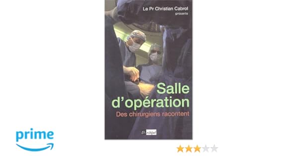 Amazonfr Salle Dopération 18 Histoires Vécues - 