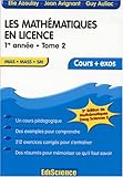 Mathématiques en licence - Cours et exercices résolus, tome 2-1re année