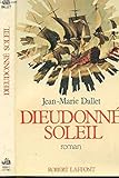 Dieudonne soleil : roman