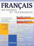 Français : Méthodes et Techniques, classes des lycées