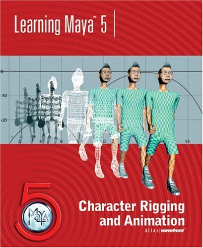 Download Learning Maya 5: Character Rigging and Animation