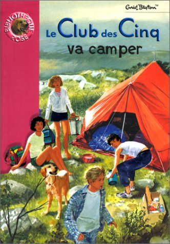 couverture de : Le Club des Cinq va camper