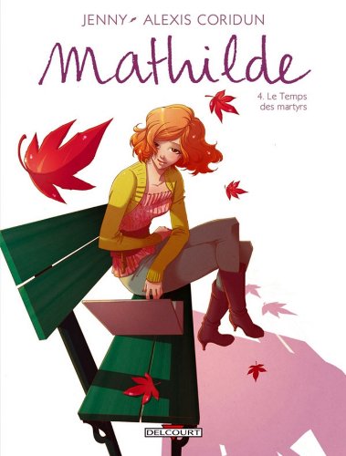 Download Mathilde T04 : Le Temps des martyrs