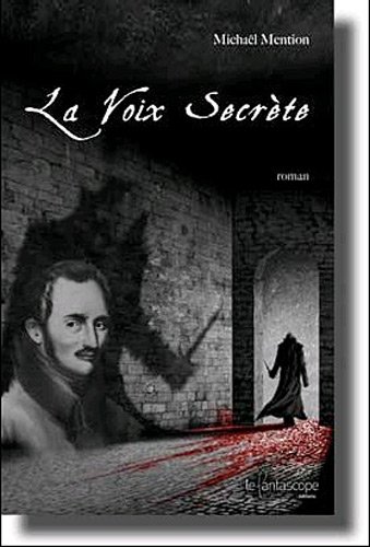 couverture de : La voix secr&egrave;te