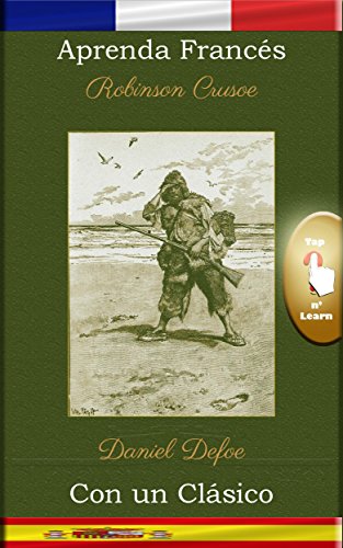 Aprenda Francés con un clásico: Robinson Crusoe [FR-ES]