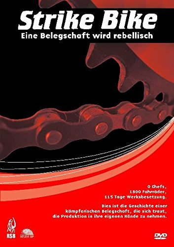 Preisvergleich Produktbild Strike Bike: Eine Belegschaft wird rebellisch